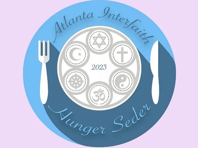 The Atlanta Interfaith Hunger Seder will be held on April 10 at the Atlanta Jewish Federation beginning at 6 p.m.